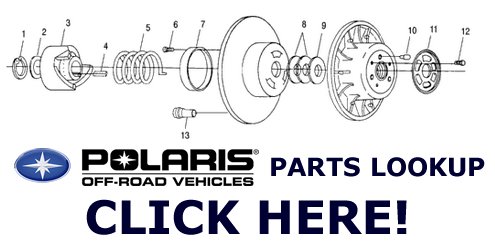 Click Here for Polaris on-line parts drawings and ordering!
